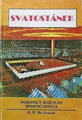 kniha Svatostánek dokonalý boží plán spasení lidstva, Křesťanský život 1992