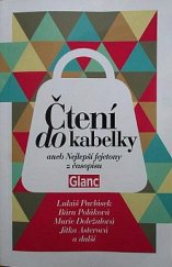 kniha Čtení do kabelky  aneb Nejlepší fejetony z časopisu Glanc, Vltava Labe Media 2000