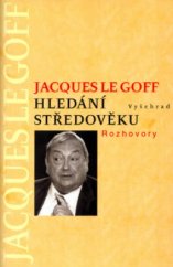 kniha Hledání středověku Rozhovor s Jeanem Mauricem de Montremy, Vyšehrad 2005