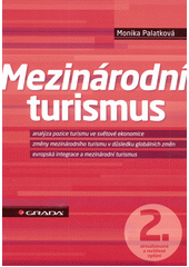 kniha Mezinárodní turismus analýza pozice turismu ve světové ekonomice, Grada 2014