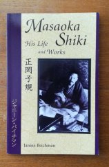 kniha Masaika Shiki His Life and Works, Cheng & Tsui Company 2002