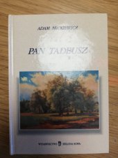 kniha Pan Tadeusz czyli ostatni ajazd na Litwie, Wadawnictwo Zielona sowa 2002