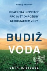 kniha Budiž voda Izraelská inspirace pro svět ohrožený nedostatkem vody, Aligier 2016