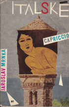 kniha Italské capriccio, Mladá fronta 1962