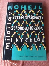 kniha Plzeň s příchutí sladkou, hořkou i kyselou, Krajské nakladatelství 1965