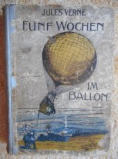 kniha Fünf Wochen im Ballon , A. Weichert 1900