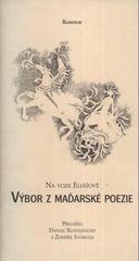 kniha Na voze Eliášově výbor z maďarské poezie, Církev československá husitská 2005