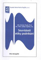 kniha Souvislosti etiky podnikání, Vysoká škola Karla Engliše 2010