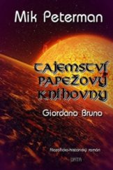 kniha Tajemství papežovy knihovny III. Giordano Bruno, UFITA 2014