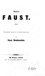 kniha Doktor Faust Starožitná powěst w 9 zpěwjch, Knjžecj arcibiskupská knihtisk. w Semináři 1844