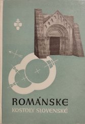 kniha Románske kostoly slovenské, Matica slovenská 1943