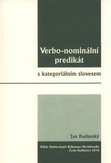 kniha Verbo-nominální predikát s kategoriálním slovesem, Editio Universitatis Bohemiae Meridionalis 2010