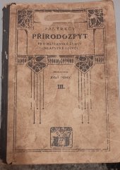 kniha Panýrkův Přírodozpyt pro občanské školy chlapecké i dívčí. III, Česká grafická Unie 1920