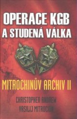 kniha Operace KGB a studená válka Mitrochinův archiv II, Rozmluvy 2008
