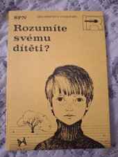 kniha Rozumíte svému dítěti?, SPN 1977