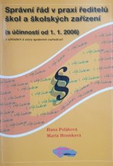 kniha Správní řád v praxi ředitelů škol a školských zařízení s výkladem a vzory správních rozhodnutí, Fakta 2005