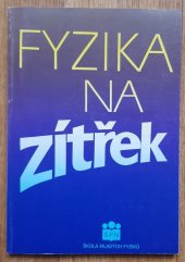 kniha Fyzika na zítřek, SPN 1992