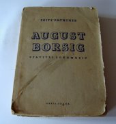 kniha August Borsig Stavitel lokomotiv, Orbis 1944