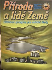 kniha Příroda a lidé Země Učebnice zeměpisu pro střední školy, Nakladatelství České geografické společnosti 2020