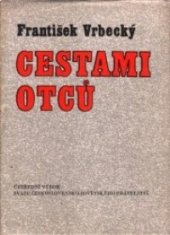 kniha Cestami otců, Lidové nakladatelství 1976