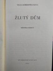 kniha Žlutý dům kronika rodiny, Svobodné noviny 1947