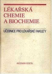 kniha Lékařská chemie a biochemie, Avicenum 1985