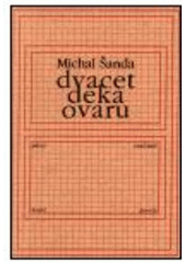 kniha Dvacet deka ovaru, Klokočí 1998