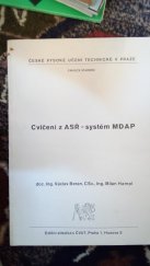 kniha Cvičení z ASŘ [automatizované systémy řízení] - systém MDAP [multidimensionální analýza projektů], ČVUT 1981