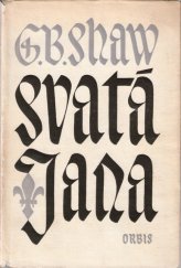 kniha Svatá Jana kronikářská hra o šesti obrazech s epilogem, Orbis 1956