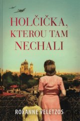 kniha Holčička, kterou tam nechali, Fortuna Libri 2019