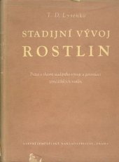 kniha Stadijní vývoj rostlin Práce o theorii stadijního vývoje o jarovisaci zeměd. rostlin, SZN 1954