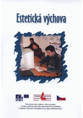 kniha Estetická výchova učební opora, Univerzita Palackého v Olomouci 2008