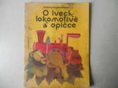 kniha O lvech, lokomotivě a opičce, Nasza Księgarnia 1982