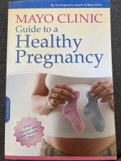 kniha Guide to a healthy pregnancy, Da Capo Press 2011