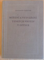 kniha Měření a vytváření tenkých vrstev v optice, Československá akademie věd 1957