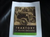 kniha Traktory a jejich obsluha, Ministerstvo zemědělství 1947