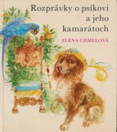 kniha Rozprávky o psíkovi a jeho kamarátoch, Mladé letá 1985