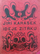 kniha Ideje zítřku Henrik Ibsen - Walt Whitman (1894-1898), H. Kosterka 1900