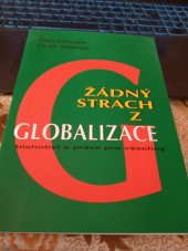 kniha Žádný strach z globalizace blahobyt a práce pro všechny, Ústav mezinárodních vztahů 1999