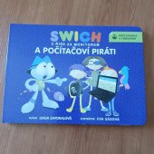 kniha Swich z říše za monitorem a počítačoví piráti, Říše za monitorem 2017