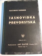 kniha Jasnovidka prevorstská zprávy o vnitřním životě lidském a zasahování duchovního světa do světa našeho, Bayer 1930