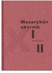 kniha Masarykův sborník., Masarykův ústav AV ČR 2004