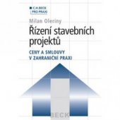 kniha Řízení stavebních projektů ceny a smlouvy v zahraniční praxi, C. H. Beck 2002