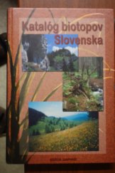 kniha Katalóg biotopov Slovenska , DAPHNE ČR - Institut aplikované ekologie 2002