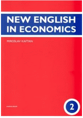 kniha New English in economics 2., Karolinum  2010