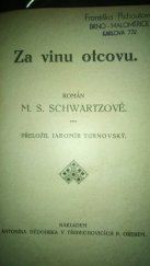 kniha Za vinu otcovu román, Antonín Dědourek 1922