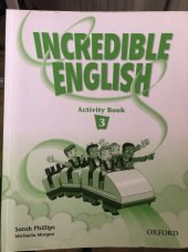 kniha Incredible English Activity Book 3, Oxford University Press 2007