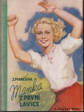 kniha Manka z první lavice příhody veselého a statečného mládí, Gustav Voleský 1939