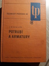 kniha Potrubí a armatury Určeno také jako pomůcka pro studium, SNTL 1969