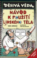 kniha Návod k použití lidského těla, Egmont 2009